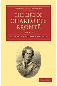 Life of Charlotte Brontë 2 Volume Set