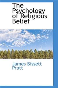 The Psychology of Religious Belief