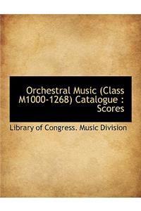 Orchestral Music (Class M1000-1268) Catalogue