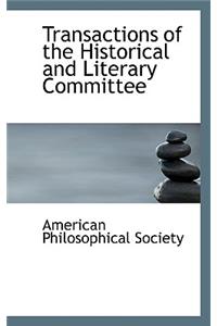 Transactions of the Historical and Literary Committee
