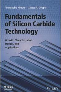 Fundamentals of Silicon Carbide Technology