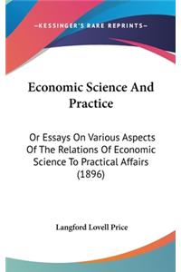 Economic Science and Practice