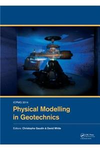 ICPMG2014 - Physical Modelling in Geotechnics