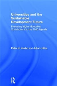 Universities and the Sustainable Development Future