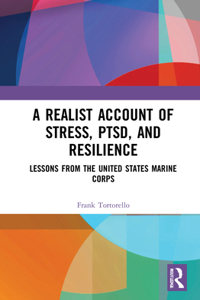 Realist Account of Stress, Ptsd, and Resilience