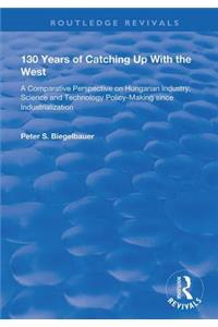 130 Years of Catching Up with the West