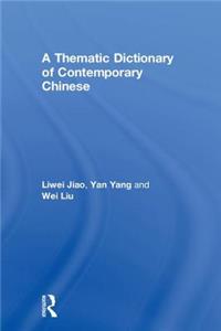 Thematic Dictionary of Contemporary Chinese