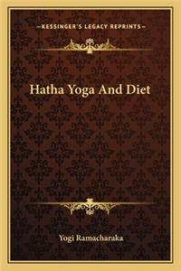 Hatha Yoga And Diet