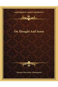 On Thought and Sense
