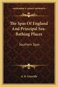 The Spas Of England And Principal Sea-Bathing Places