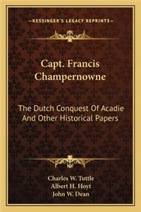 Capt. Francis Champernowne