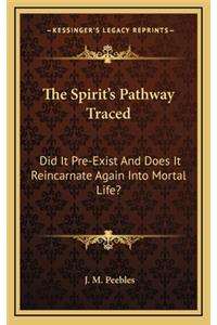The Spirit's Pathway Traced