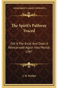 The Spirit's Pathway Traced