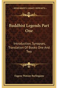 Buddhist Legends Part One