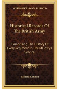 Historical Records of the British Army