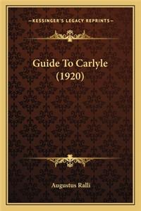 Guide To Carlyle (1920)