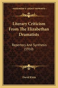 Literary Criticism from the Elizabethan Dramatists