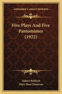 Five Plays and Five Pantomimes (1922)