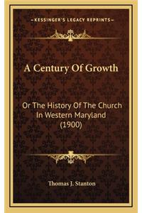 A Century Of Growth
