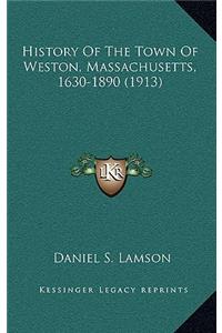 History Of The Town Of Weston, Massachusetts, 1630-1890 (1913)