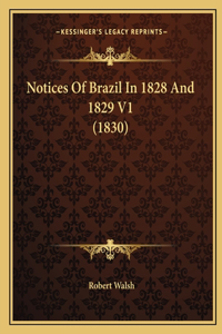 Notices of Brazil in 1828 and 1829 V1 (1830)