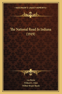 The National Road In Indiana (1919)