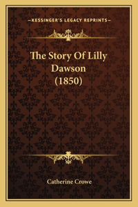 Story Of Lilly Dawson (1850)