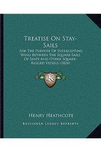 Treatise On Stay-Sails