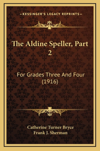 The Aldine Speller, Part 2