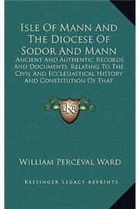 Isle Of Mann And The Diocese Of Sodor And Mann