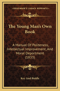 The Young Man's Own Book