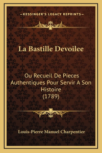 La Bastille Devoilee