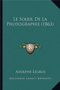 Soleil De La Photographie (1863)