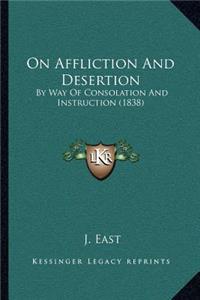 On Affliction And Desertion