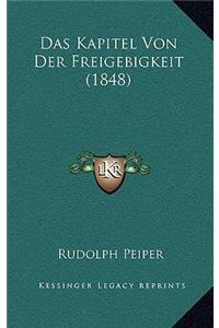 Das Kapitel Von Der Freigebigkeit (1848)