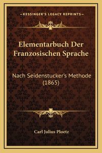 Elementarbuch Der Franzosischen Sprache
