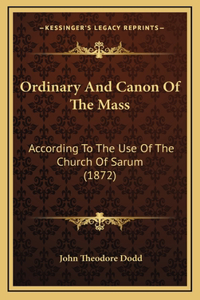 Ordinary And Canon Of The Mass