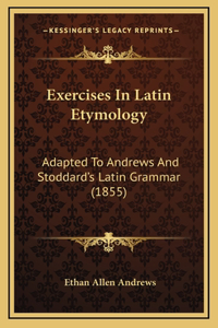 Exercises In Latin Etymology