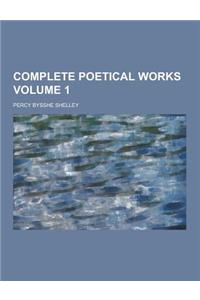 Complete Poetical Works Volume 1