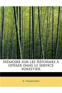 M Moire Sur Les R Formes Op Rer Dans Le Service Forestier