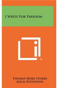 I Write for Freedom