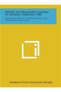 Report on Organized Camping in Georgia, February, 1940