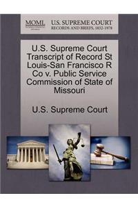 U.S. Supreme Court Transcript of Record St Louis-San Francisco R Co V. Public Service Commission of State of Missouri