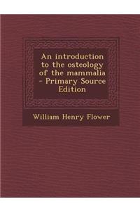 An Introduction to the Osteology of the Mammalia