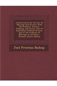 Commentaries on the Law of Marriage and Divorce