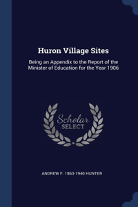 Huron Village Sites