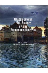 Gradon Duncan - the Secret of the Sorcerer's Sceptre