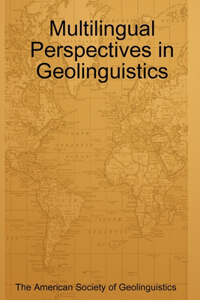 Multilingual Perspectives in Geolinguistics