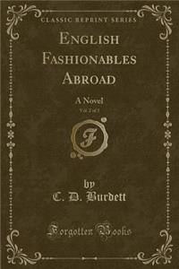 English Fashionables Abroad, Vol. 2 of 3