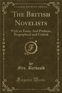 The British Novelists, Vol. 49
